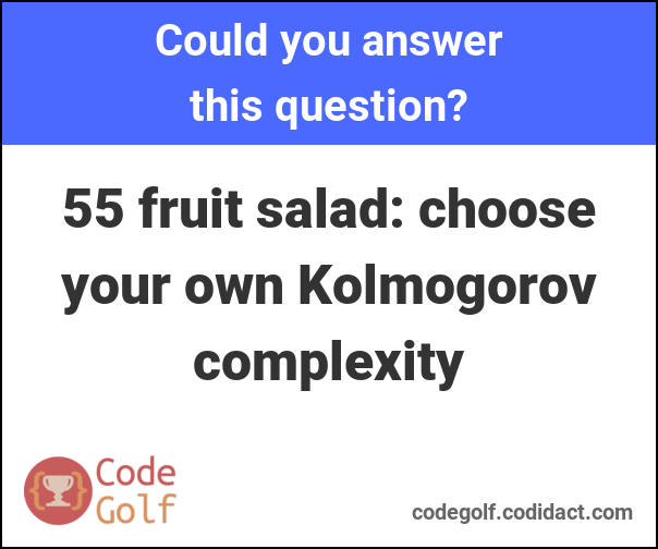 55 fruit salad code golf challenge